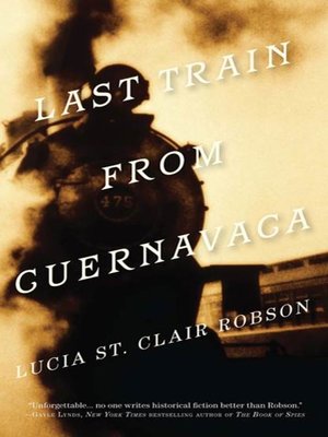cover image of Last Train from Cuernavaca